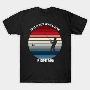 just fishing T-Shirt